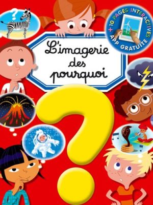 L'imagerie des pourquoi