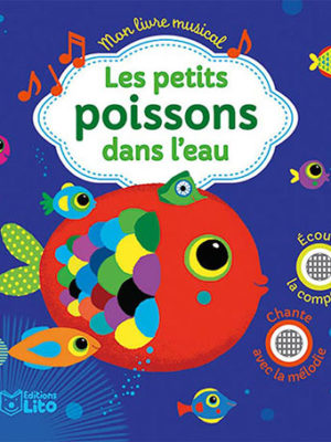 LES PETITS POISSONS DANS L'EAU